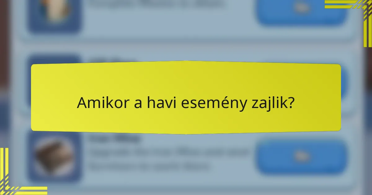 Amikor a havi esemény zajlik?